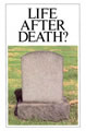 Life After Death?