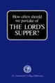 THE LORD’S SUPPER?